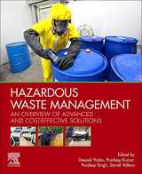 9780128243442-0128243449-Hazardous Waste Management: An Overview of Advanced and Cost-Effective Solutions