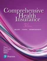 9780134699813-0134699815-Comprehensive Health Insurance: Billing, Coding, and Reimbursement Plus MyLab Health Professions with Pearson eText -- Access Card Package