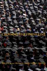 9780691137483-069113748X-Crossing the Finish Line: Completing College at America's Public Universities (The William G. Bowen Series, 59)