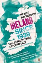 9781844881048-1844881040-Ireland Since 1939: The Persistence of Conflict