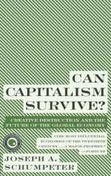 9780061928017-0061928011-Can Capitalism Survive?: Creative Destruction and the Future of the Global Economy (Harper Perennial Modern Thought)
