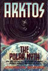9780932813350-0932813356-ARKTOS: The Polar Myth in Science, Symbolism & Nazi Survival