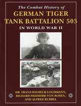 9780811734844-0811734846-The Combat History of German Tiger Tank Battalion 503 in World War II: in World War II