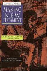 9780830818594-0830818596-The Making of the New Testament: Origin, Collection, Text & Canon