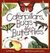9781559716741-1559716746-Caterpillars, Bugs and Butterflies: Take-Along Guide (Take Along Guides)