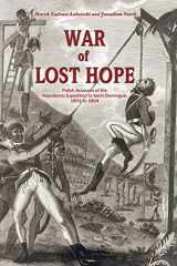 9781976944123-1976944120-War of Lost Hope: Polish Accounts of the Napoleonic Expedition to Saint Domingue, 1801 to 1804