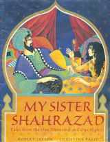9780711217676-071121767X-My Sister Shahrazad: Tales from the Arabian Nights