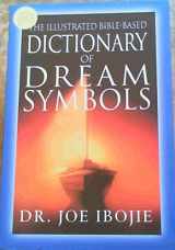 9788889127148-8889127147-The Illustrated Bible-Based Dictionary of Dream Symbols