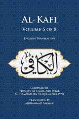 9780991430871-0991430875-Al-Kafi, Volume 5 of 8: English Translation