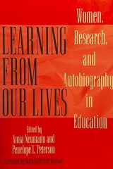 9780807735930-0807735930-Learning from Our Lives: Women, Research, and Autobiography in Education