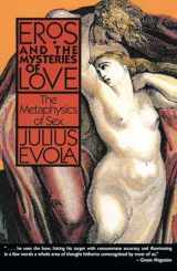 9780892813155-0892813156-Eros and the Mysteries of Love: The Metaphysics of Sex