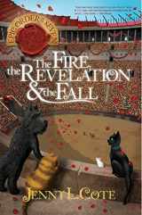 9780899577944-0899577946-The Fire, the Revelation and the Fall (Volume 6) (The Epic Order of the Seven)