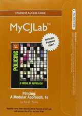 9780132960281-0132960281-New Mycjlab with Pearson Etext -- Access Card -- For Policing: A Modular Approach