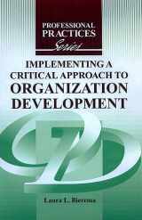9781575242668-1575242664-Implementing a Critical Approach to Organization Development