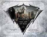 9780062265722-0062265725-The Hobbit: The Art of War: The Battle of the Five Armies: Chronicles