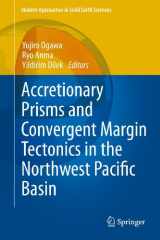 9789048188840-9048188849-Accretionary Prisms and Convergent Margin Tectonics in the Northwest Pacific Basin (Modern Approaches in Solid Earth Sciences, 8)
