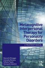 9781138024182-113802418X-Metacognitive Interpersonal Therapy for Personality Disorders: A treatment manual