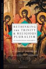 9780830839025-083083902X-Rethinking the Trinity and Religious Pluralism: An Augustinian Assessment (Strategic Initiatives in Evangelical Theology)