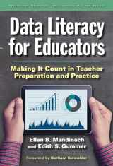 9780807757536-0807757535-Data Literacy for Educators: Making It Count in Teacher Preparation and Practice (Technology, Education--Connections (The TEC Series))
