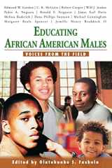 9781412914345-1412914345-Educating African American Males: Voices From the Field