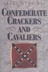 9781893114258-1893114252-Confederate Crackers and Cavaliers