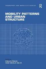 9781472412973-1472412974-Mobility Patterns and Urban Structure (Transport and Mobility)