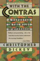 9780671633134-0671633139-With the Contras: A Reporter in the Wilds of Nicaragua (A Touchstone Book)