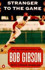 9780140175288-0140175288-Stranger to the Game: The Autobiography of Bob Gibson