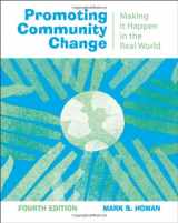 9780495100638-0495100633-Promoting Community Change: Making it Happen in the Real World