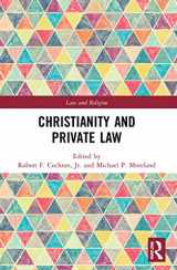 9780367893460-0367893460-Christianity and Private Law (Law and Religion)