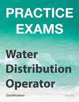 9781985652392-1985652390-Practice Exams - Water Distribution Operator Certification: Grades 1 and 2