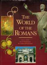 9780195210194-0195210190-The World of the Romans (ILLUSTRATED ENCYCLOPEDIA OF WORLD HISTORY)