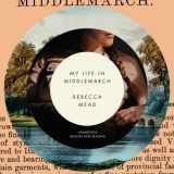 9781482973532-1482973537-My Life in Middlemarch (LIBRARY EDITION)