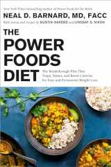 9781538764954-1538764954-The Power Foods Diet: The Breakthrough Plan That Traps, Tames, and Burns Calories for Easy and Permanent Weight Loss