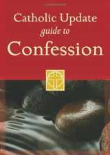 9781616360030-1616360038-Catholic Update Guide to Confession (Catholic Update Guides)