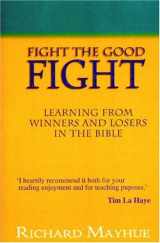 9781857924701-1857924703-Fight the Good Fight