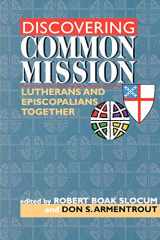9780898693935-0898693934-Discovering Common Mission: Lutherans and Episcopalians Together