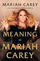 9781529038958-1529038952-The Meaning of Mariah Carey