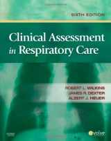 9781416059233-1416059237-Clinical Assessment in Respiratory Care