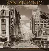 9781595347558-1595347550-San Antonio: Our Story of 150 Years in the Alamo City