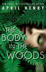 9781250063137-1250063132-The Body in the Woods: A Point Last Seen Mystery (Point Last Seen, 1)