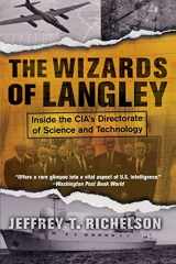 9780813340593-0813340594-The Wizards Of Langley: Inside The Cia's Directorate Of Science And Technology