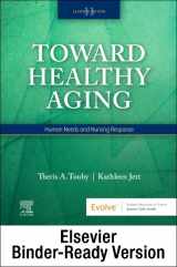 9780323829663-032382966X-Toward Healthy Aging - Binder Ready: Human Needs and Nursing Response