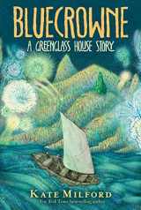 9780358097549-0358097541-Bluecrowne: A Greenglass House Story