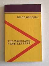 9780876855317-0876855311-The Magician's Feastletters