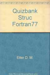 9780805300536-0805300538-Quizbank Struc Fortran77
