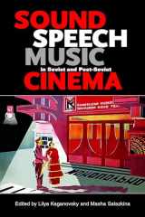 9780253011046-0253011043-Sound, Speech, Music in Soviet and Post-Soviet Cinema