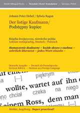 9783943394658-3943394654-Der listige Kaufmann/ Podstepny kupiec --: Ksiazka dwujezyczna, niemiecko-polska -- Lektüre zweisprachig, Deutsch / Polnisch -- tlumaczenie doslowne ... -- German Edition -- German as a Foreign