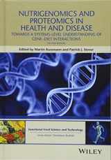 9781119098836-1119098831-Nutrigenomics and Proteomics in Health and Disease: Towards a Systems-level Understanding of Gene-diet Interactions (Hui: Food Science and Technology)