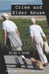 9780398075675-0398075670-Crime And Elder Abuse: An Integrated Perspective